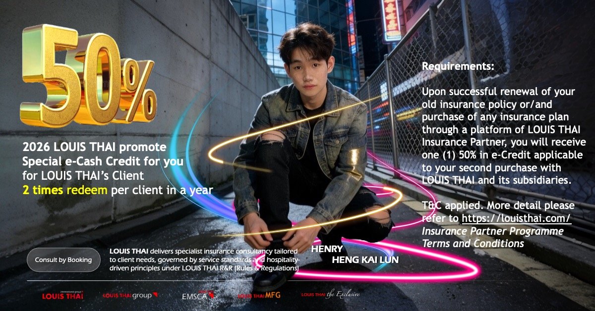 You are currently viewing LOUIS THAI Announces 2026 Insurance Partner Program and Client e-Credit Promotion